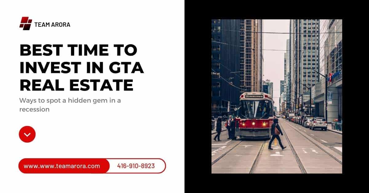 Why now is the best time to invest in GTA Real Estate?