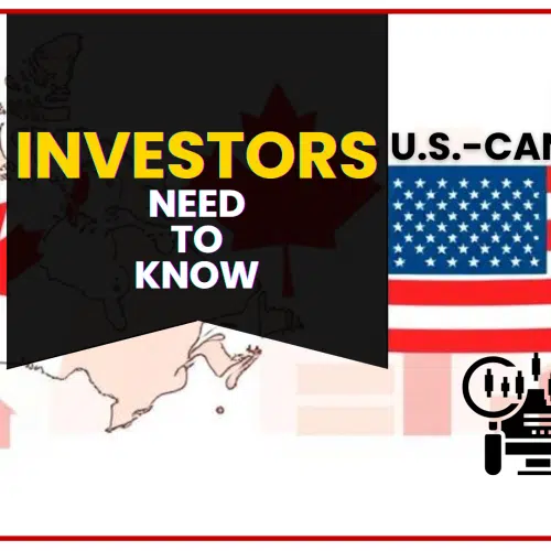 U.S.-Canada Trade Relations: What Homebuyers and Investors Need to Know