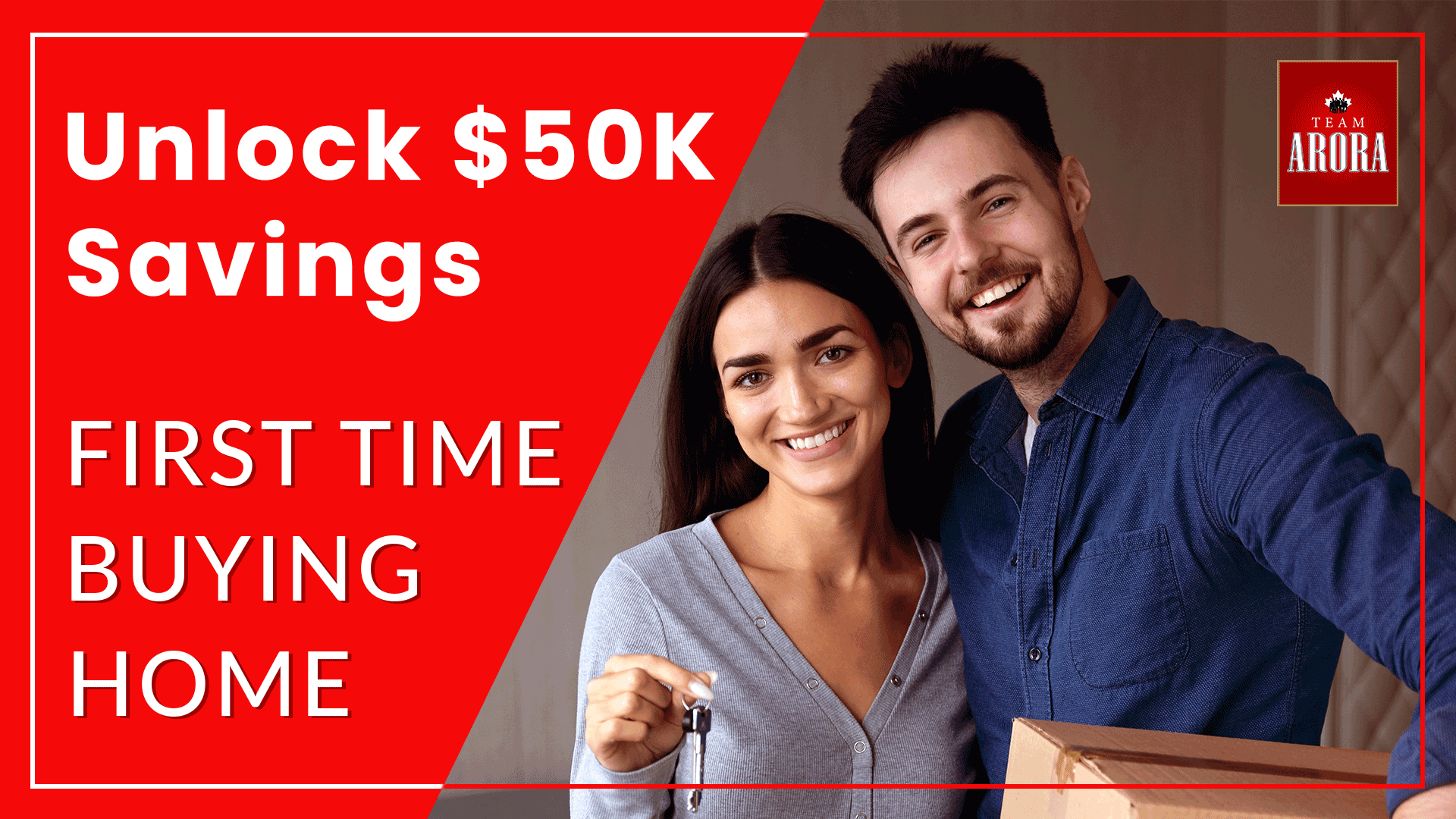 First-Time Homebuyers in Canada: You Could Save Up to $50,000!