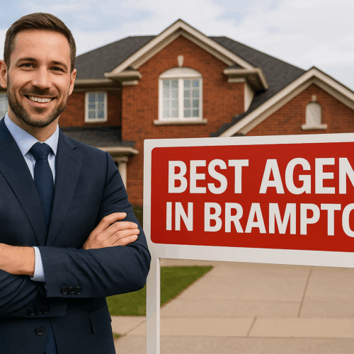 Your Edge in Brampton’s Real Estate Market with the Best Agent in Brampton