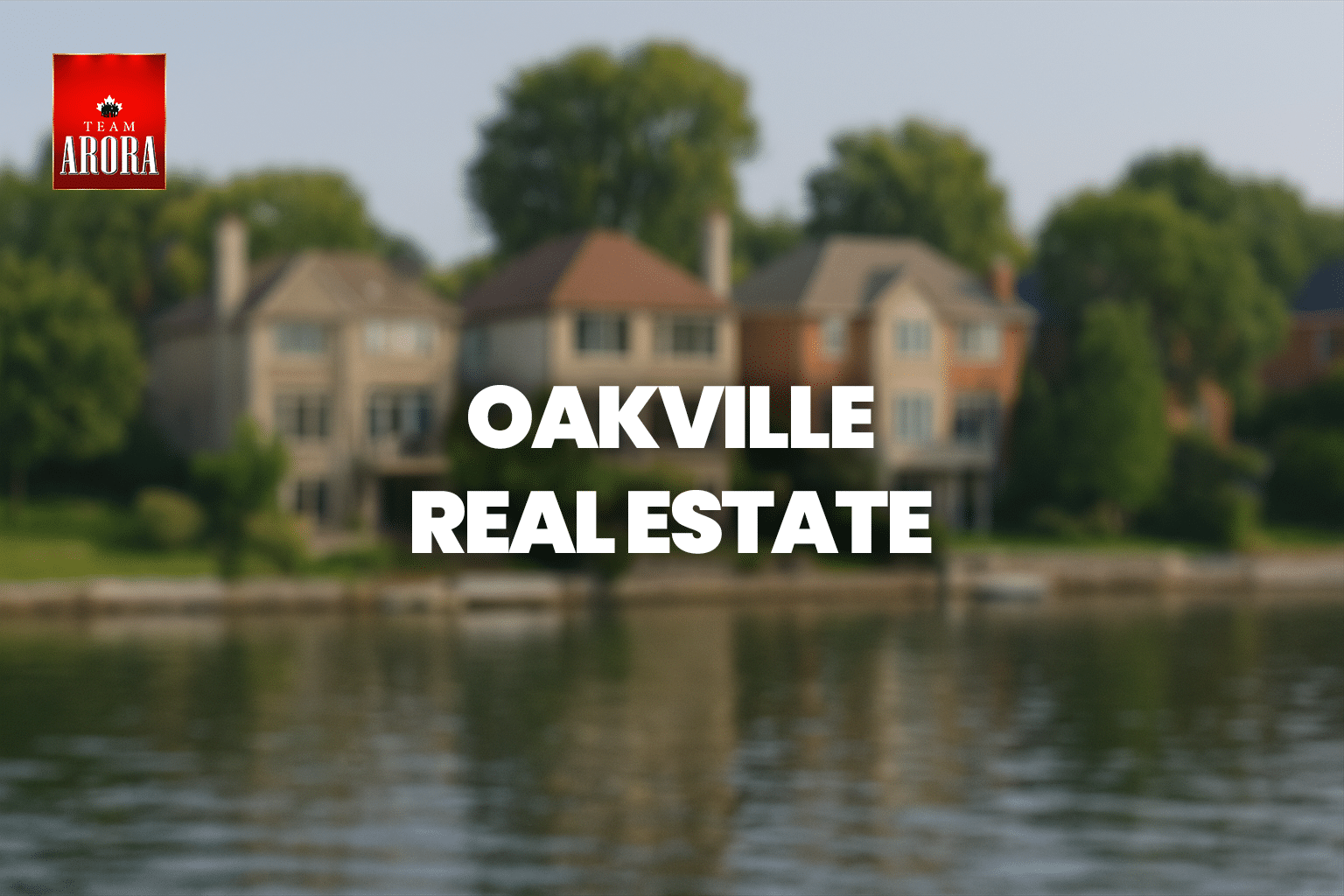 Oakville’s Luxury Lifestyle: High School Excellence, Lakeshore Living, and the Allure of Glen Abbey