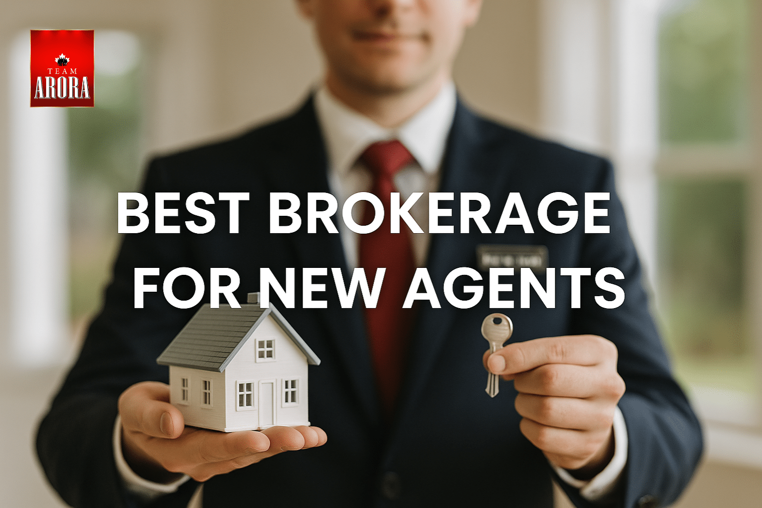 Why Team Arora Is the Best Real Estate Brokerage for New Agents