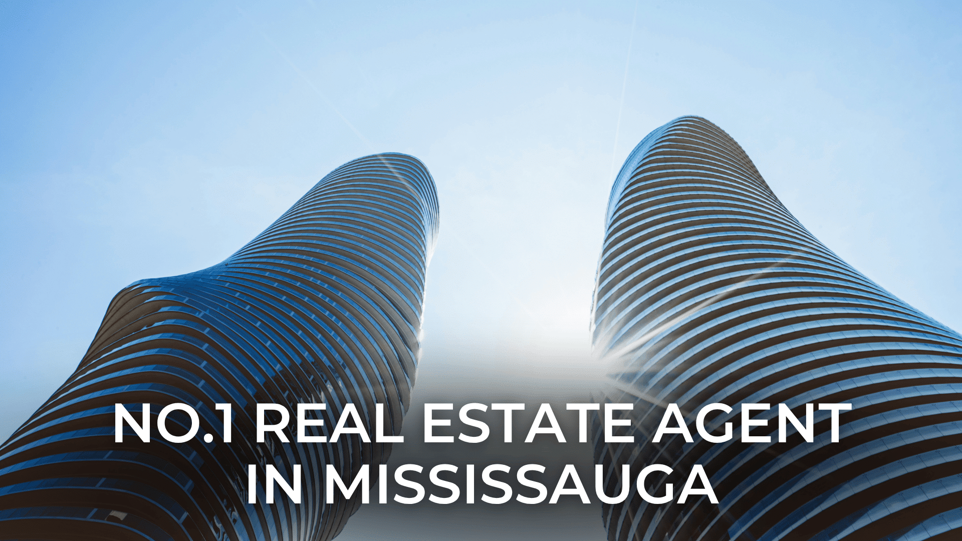 No.1 Real Estate Agent in Mississauga: What Buyers and Sellers Should Look For in 2026