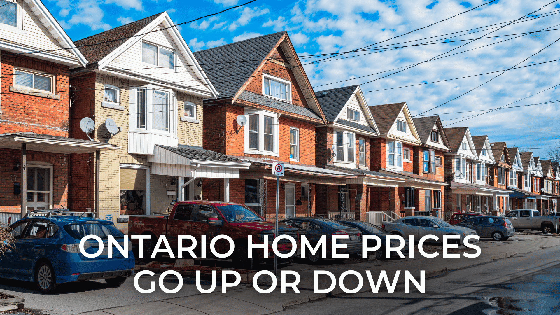 Will Ontario Home Prices Go Up or Down in 2026?