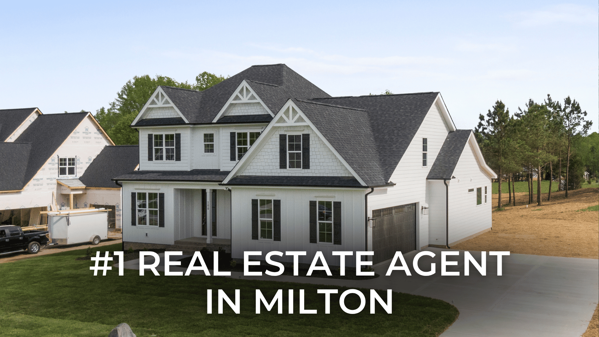#1 Real Estate Agent in Milton
